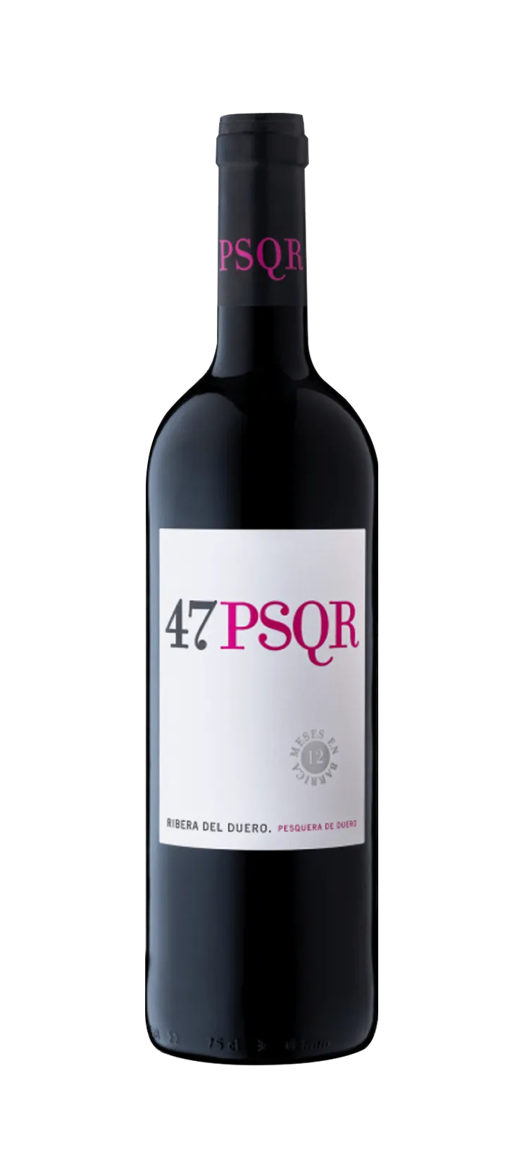 Bottle of 47 PSQR 12 Meses, Spanish red from Ribera del Duero.
